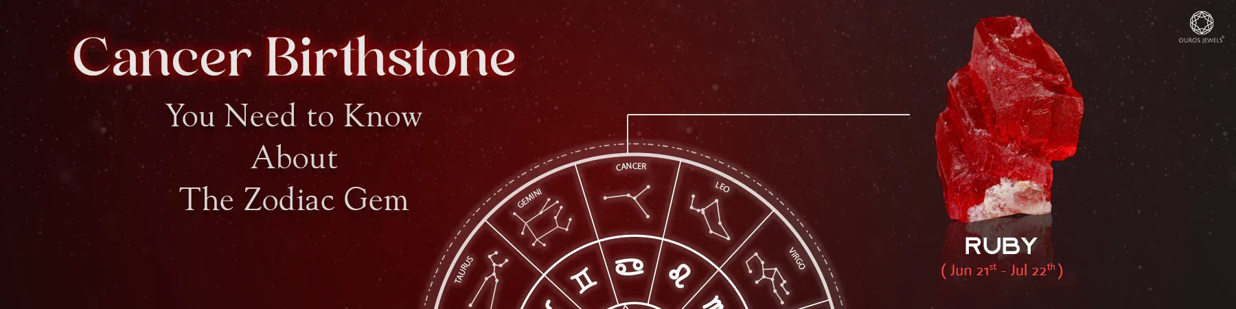 Cancer Birthstone: Ruby - Discover the zodiac gem for Cancer (June 21st - July 22nd) with its deep red hue, symbolic meanings, and astrological significance.