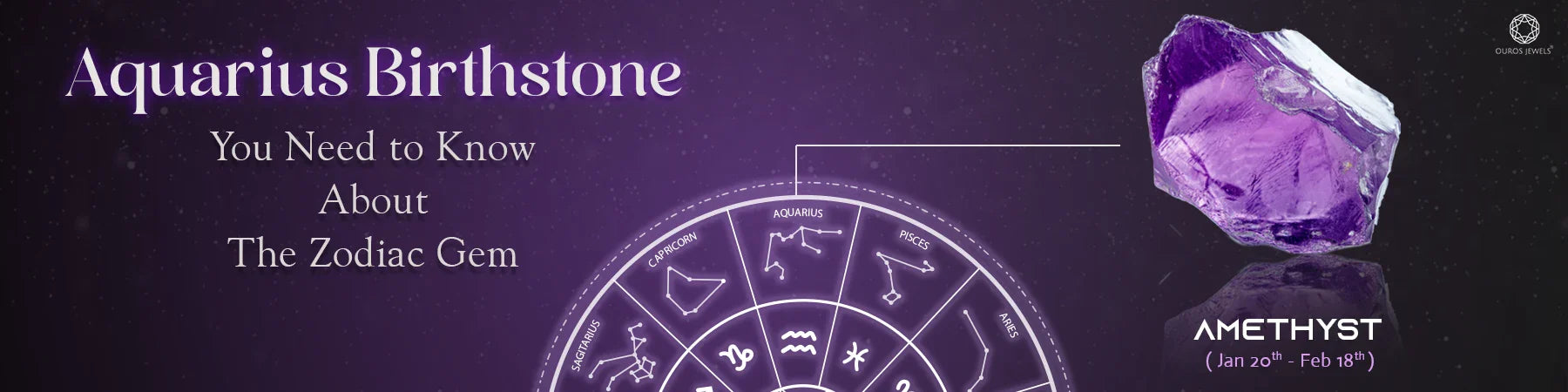 Aquarius Birthstone: Amethyst. Discover the significance of the zodiac gem for Aquarius (Jan 20th - Feb 18th) with its stunning purple color, symbolic meaning, and astrological importance
