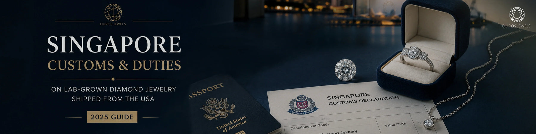Singapore Customs and Duties on Lab-Grown Diamond Jewelry Shipped from the USA (2026 Guide)