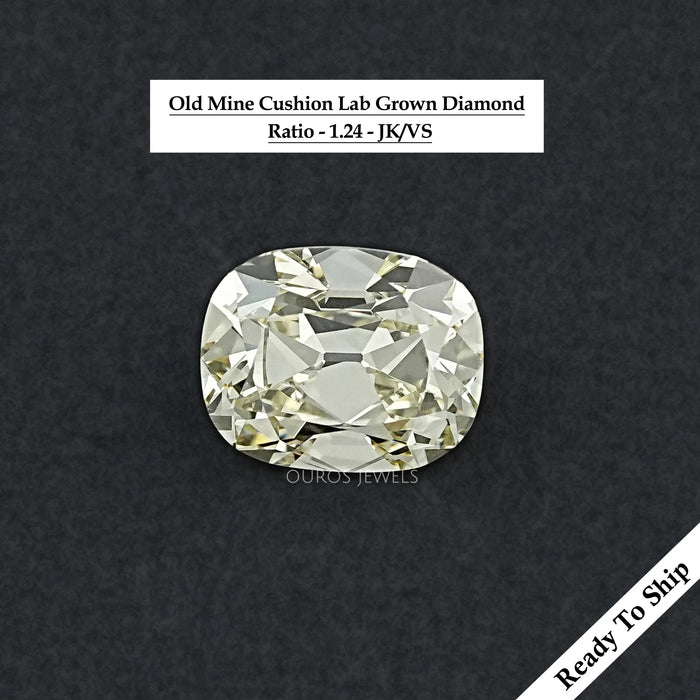 Old Mine Cushion Cut Lab Grown Diamond - JK